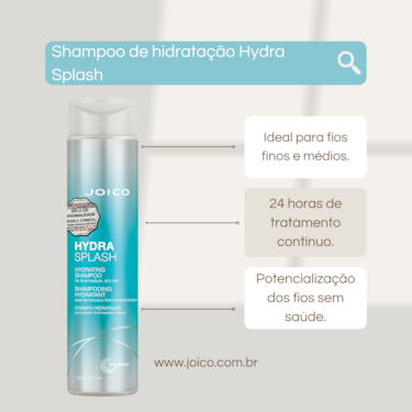 SHAMPOO HIDRATANTE PARA CABELOS FINOS - JOICO HYDRA SPLASH 1000 ml SHAMPOO HIDRATANTE PARA CABELOS FINOS - JOICO HYDRA SPLASH 1000 ml